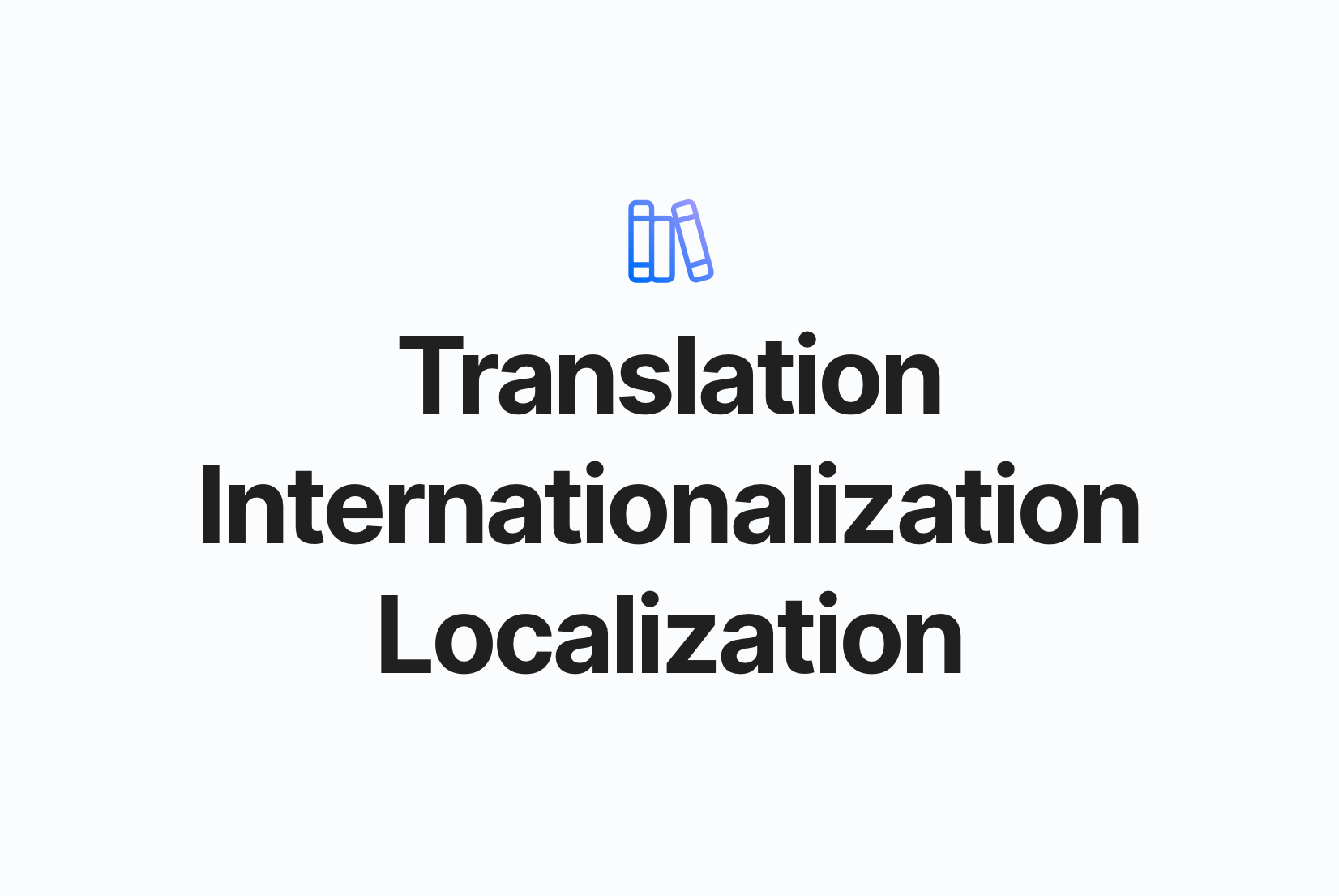 Localization vs Internationalization vs Translation: Key differences for SaaS teams Localization vs Internationalization vs Translation: Key differences for SaaS teams